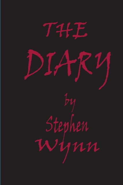 Cover for Stephen Wynn · The Diary (Paperback Book) (2016)