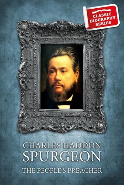 Cover for John Ritchie · Charles Haddon Spurgeon The People's Preacher (Paperback Book) (2014)