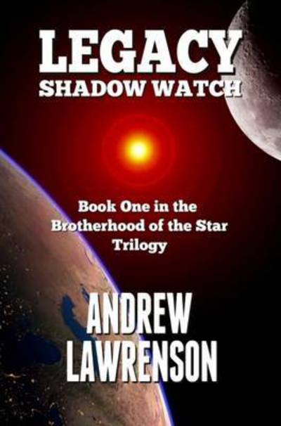 Cover for Lawrenson Andrew · Legacy: Shadow Watch (Paperback Book) (2015)