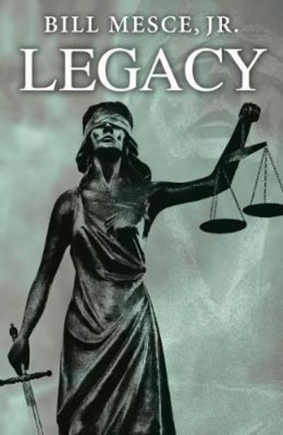 Cover for Mesce, Bill, Jr. · Legacy: A Dimarchese Case File (Paperback Book) (2017)