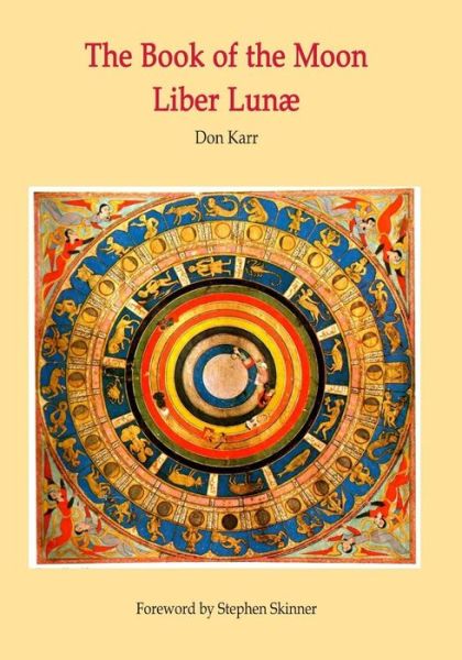 Cover for Don Karr · The Book of the Moon: Liber Lunae (Paperback Book) (2017)