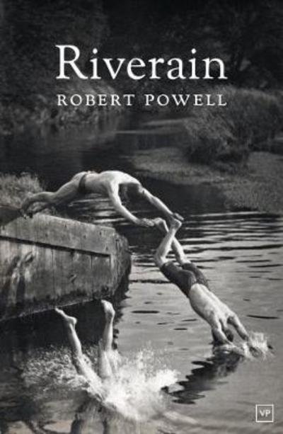 Riverain - Robert Powell - Books - Valley Press - 9781912436019 - April 12, 2018