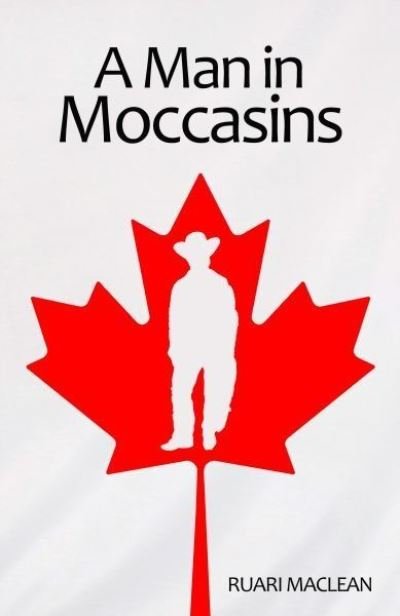 Cover for Ruari Maclean · Man in Moccasins (Paperback Bog) (2022)