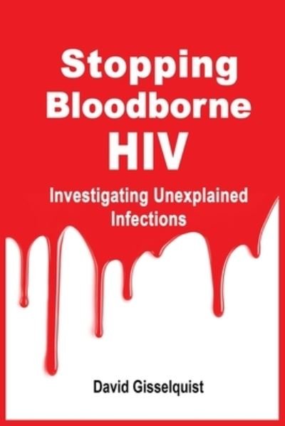 Cover for David Gisselquist · Stopping Bloodborne HIV (Taschenbuch) (2020)