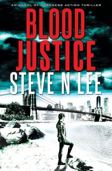 Cover for Steve N Lee · Blood Justice (Taschenbuch) (2021)