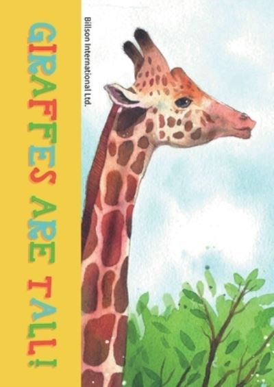 R.Tamminga · Giraffes are tall (Paperback Book) (2021)