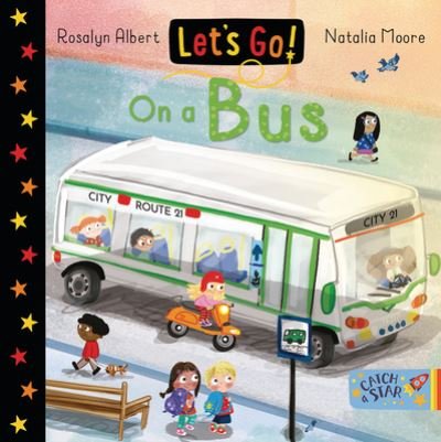Cover for Rosalyn Albert · Let's Go on a Bus (Board book) (2022)