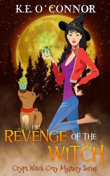 Cover for K E O'Connor · Revenge of the Witch (Pocketbok) (2022)