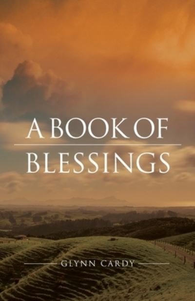 Cover for Glynn Cardy · A Book of Blessings (Paperback Book) (2021)