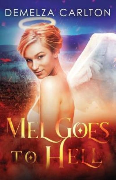 Cover for Demelza Carlton · Mel Goes to Hell (Paperback Book) (2018)