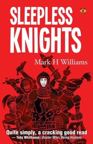 Sleepless Knights - Mark Williams - Bøger - Atomic Fez Publishing - 9781927609019 - 24. september 2013