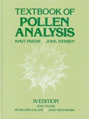 Textbook of Pollen Analysis - Faegri, Knut, - Books - The Blackburn Press - 9781930665019 - November 1, 2000