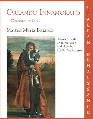 Cover for Matteo Maria Boiardo · Orlando Innamorato = Orlando in Love (Paperback Book) [Unabridged edition] (2004)