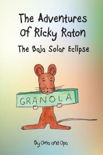 Cover for Sandra Zink · The Adventures of Ricky Raton: The Baja Solar Eclipse (Paperback Book) (2018)