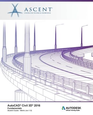 Cover for Ascent - Center for Technical Knowledge · AutoCAD Civil 3D 2016 (Paperback Book) (2015)