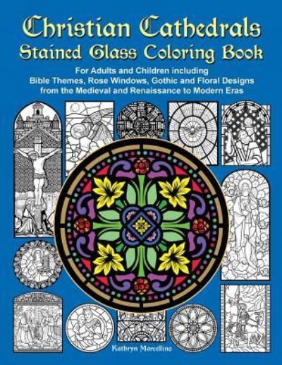 Cover for Kathryn Marcellino · Christian Cathedrals Stained Glass Coloring Book (Taschenbuch) (2016)