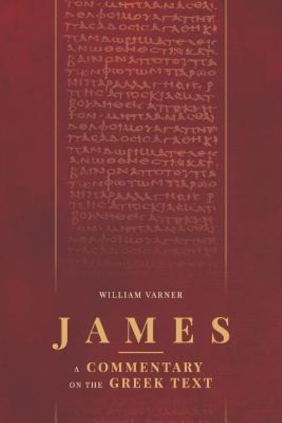 Cover for Professor of Bible and Greek William Varner · James (Paperback Book) (2017)