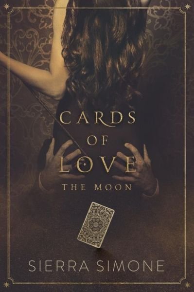 Cover for Sierra Simone · Cards of Love: The Moon - New Camelot (Paperback Book) (2018)