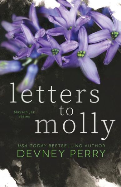 Letters to Molly - Devney Perry - Książki - Devney Perry - 9781950692019 - 18 czerwca 2019