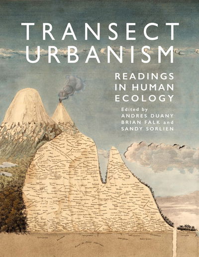 Cover for Andres Duany · Transect Urbanism: Readings in Human Ecology (Paperback Book) (2021)