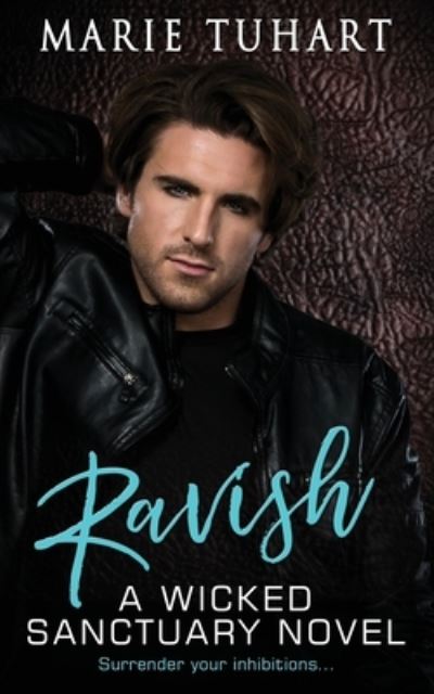 Cover for Marie Tuhart · Ravish (Paperback Book) (2021)