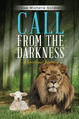 Cover for Lisa Michelle Gordier · Call from the Darkness (Bok) (2022)