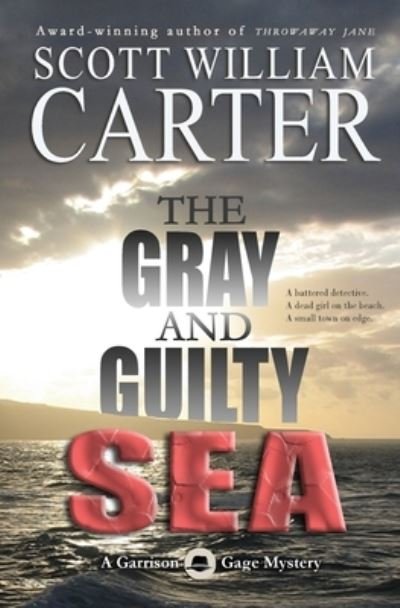 Cover for Scott William Carter · Gray and Guilty Sea (Bog) (2010)