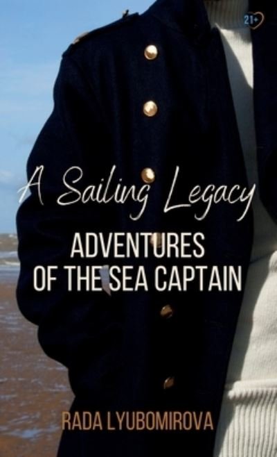 Cover for Rada Lyubomirova · Sailing Legacy (Buch) (2024)