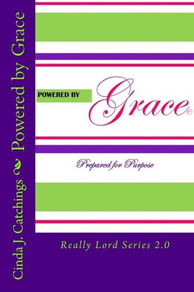 Cover for Cinda J Catchings · Powered by Grace (Pocketbok) (2017)