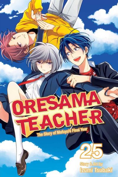 Cover for Izumi Tsubaki · Oresama Teacher, Vol. 25 - Oresama Teacher (Paperback Book) (2019)