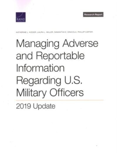 Cover for Katherine L. Kidder · Managing Adverse and Reportable Information Regarding U. S. Military Officers (Book) (2022)