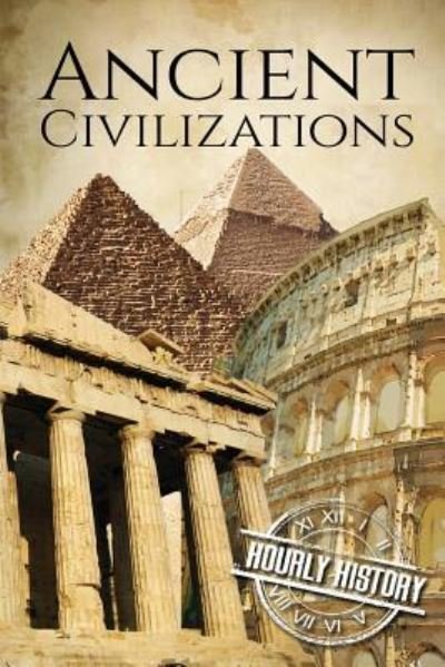 Cover for Hourly History · Ancient Civilizations (Pocketbok) (2017)