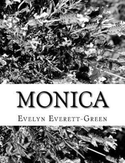 Cover for Evelyn Everett-Green · Monica (Paperback Book) (2017)