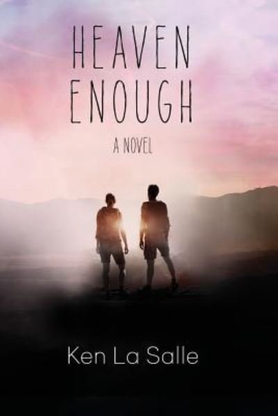 Cover for Ken La Salle · Heaven Enough (Paperback Book) (2017)