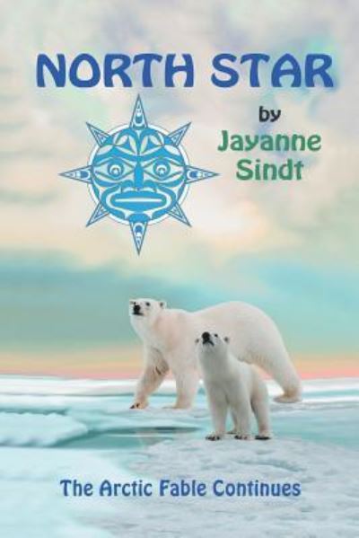 Cover for Jayanne Sindt · North Star (Paperback Book) (2018)