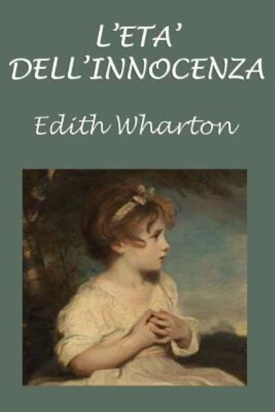 Cover for Edith Wharton · L'eta dell'innocenza (Paperback Bog) (2018)