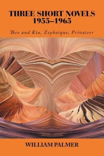 Three Short Novels 1955-1965 - William Palmer - Böcker - Xlibris Us - 9781984547019 - 17 augusti 2018
