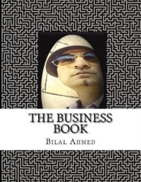 Cover for Bilal Ahmed · The Business Book (Paperback Book) (2018)
