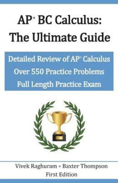 Cover for Baxter Thompson · AP BC Calculus - The Ultimate Guide (Paperback Book) (2018)