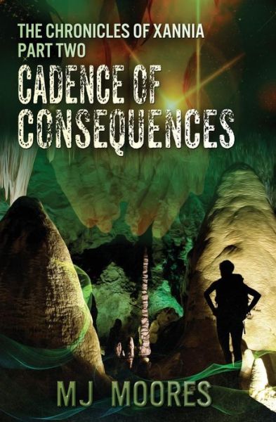 Cover for M J Moores · Cadence of Consequences (Paperback Book) (2015)