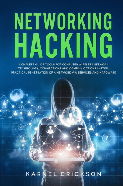 Cover for Karnel Erickson · Networking Hacking (Paperback Book) (2020)