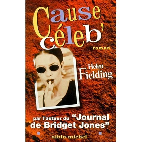 Cover for Helen Fielding · Cause Celeb' (Romans, Nouvelles, Recits (Domaine Etranger)) (Pocketbok) [French edition] (1999)