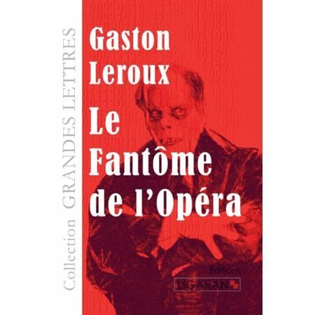 Cover for Gaston Leroux · Le Fantôme de l'Opéra (grands caractères) (Paperback Book) (2015)