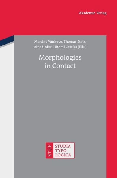 Cover for Martine Vanhove · Morphologies in Contact (Hardcover Book) (2012)