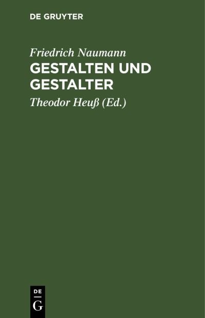 Cover for Friedrich Naumann · Gestalten und Gestalter (Book) (2019)