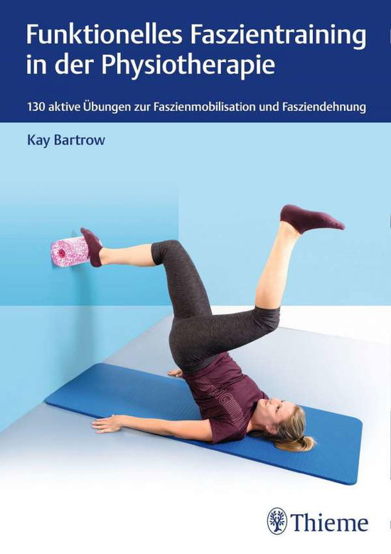 Cover for Bartrow · Funktionelles Faszientraining i (Book)