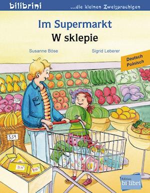 Im Supermarkt - Susanne Böse - Books - Hueber Verlag GmbH - 9783194496019 - February 17, 2022