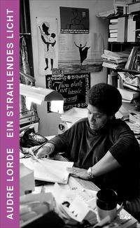 Cover for Audre Lorde · Ein strahlendes Licht (Hardcover Book) (2021)