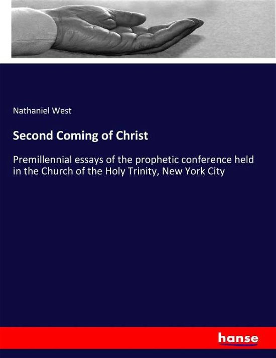 Second Coming of Christ - West - Livres -  - 9783337004019 - 21 avril 2017