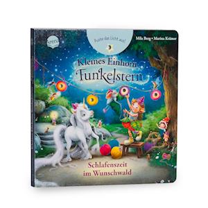 Cover for Mila Berg · Kleines Einhorn Funkelstern. Puste das Licht aus! Schlafenszeit im Wunschwald (Book) (2024)